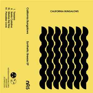 California Bungalows - Synthetic Breeze EP FLAC