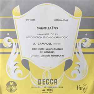 Saint-Saëns, A. Campoli, Orchestre Symphonique De Londres, Anatole Fistoulari - Havanaise, Op. 83 - Introduction Et Rondo Capriccioso FLAC