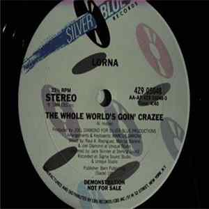 Lorna - The Whole World's Goin' Crazee / Jesse's Theme FLAC