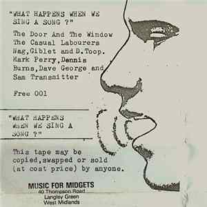 Various - What Happens When We Sing A Song ? FLAC