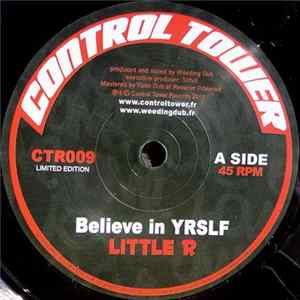 Little R / Weeding Dub - Believe In YRSLF FLAC