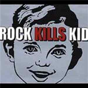 Rock Kills Kid - Rock Kills Kid FLAC