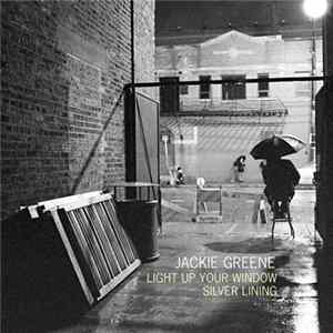 Jackie Greene - Light Up Your Window / Silver Lining FLAC