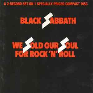 Black Sabbath - We Sold Our Soul For Rock 'N' Roll FLAC