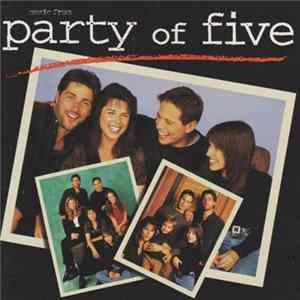 Various - Music From Party Of Five FLAC