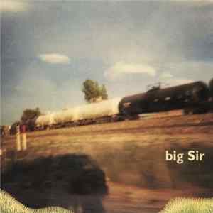 Big Sir - Now That's What I Call FLAC