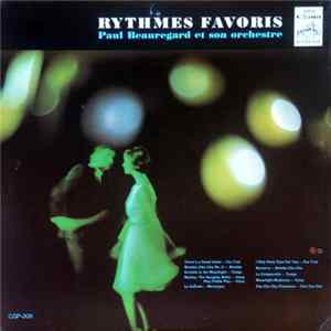 Paul Beauregard Et Son Orchestre - Rythmes Favoris FLAC
