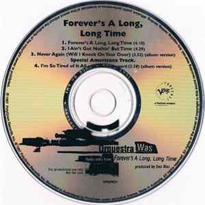 Orquestra Was - Radio Edits From Forever's A Long, Long Time FLAC