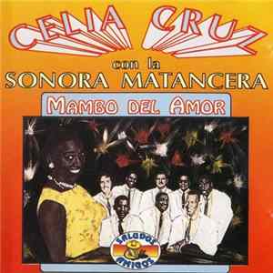 Celia Cruz Con La Sonora Matancera - Mambo Del Amor FLAC