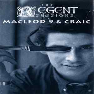 MacLeod 9 & Craic - The Regent Sessions FLAC