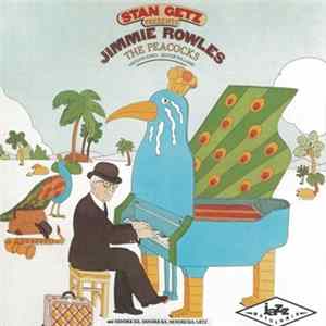 Stan Getz Presents Jimmie Rowles - The Peacocks FLAC