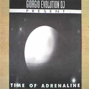 Giorgio Evolution DJ - Time Of Adrenaline FLAC