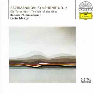 Rachmaninov - Berliner Philharmoniker, Lorin Maazel - Symphonie No.2 • Die Toteninsel FLAC