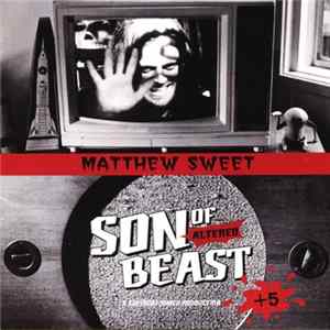 Matthew Sweet - Son Of Altered Beast +5 FLAC