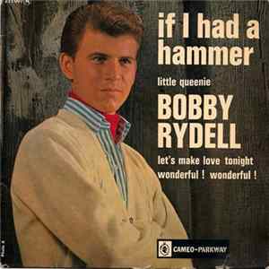 Bobby Rydell - If I Had A Hammer FLAC