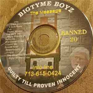 Bigtyme Boyz - Banned 20 The Message FLAC