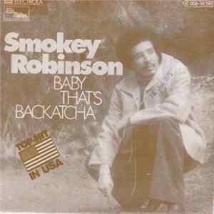 Smokey Robinson - Baby That's Backatcha / Just Passing Through FLAC