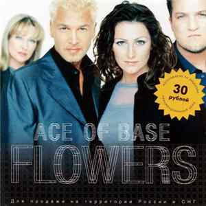 Ace Of Base - Flowers FLAC