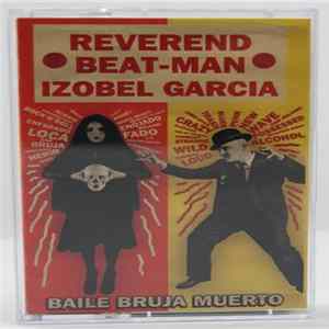 Reverend Beat-Man, Nicole Izobel Garcia - Baile Bruja Muerto FLAC