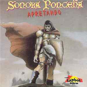 Sonora Ponceña - Apretando FLAC