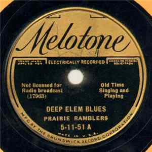 Prairie Ramblers - Deep Elem Blues / Just Because FLAC