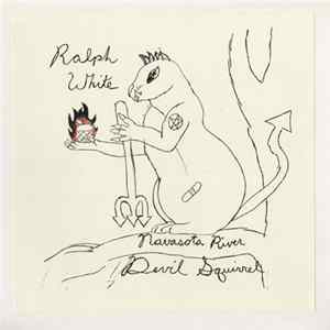 Ralph White - Navasota River Devil Squirrel FLAC