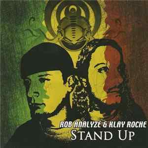 Rob Analyze & Klay Roche - Stand Up FLAC