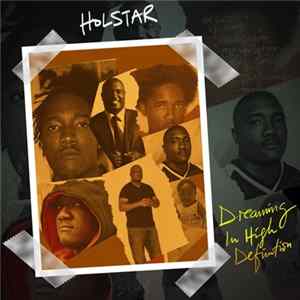 The Holstar - Dreaming In High Definition FLAC