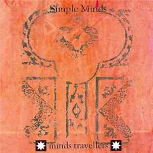 Simple Minds - Minds Travellers FLAC