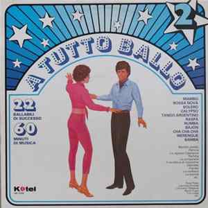 Various - A Tutto Ballo Vol. 2 FLAC