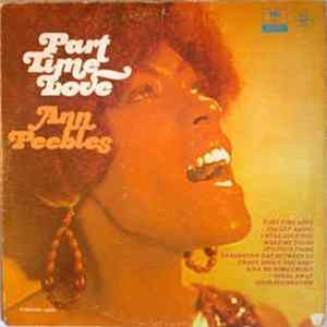 Ann Peebles - Part Time Love FLAC