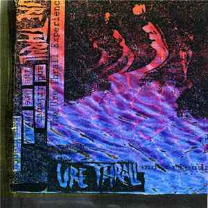 Ure Thrall And Friends - The Ure Thrall Experience FLAC