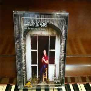 Brian Hughes - This Day 20 Years (Sure There Won't Be A Word About It) FLAC