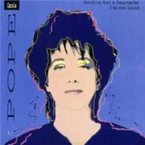 Carole Pope - Nothing But A Heartache / I'm Not Blind FLAC