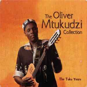 Oliver Mtukudzi - The Oliver Mtukudzi Collection (The Tuku Years) FLAC