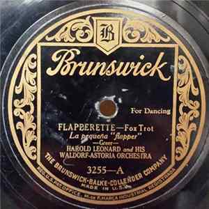 Harold Leonard And His Waldorf-Astoria Orchestra - Flapperette / While The Years Go Drifting By FLAC