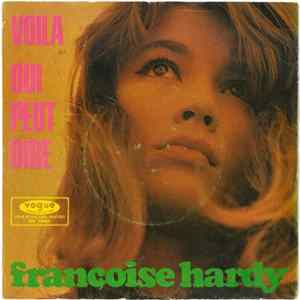 Françoise Hardy - Voila / Qui Peut Dire FLAC