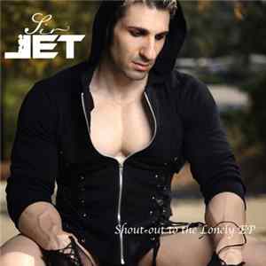 Sir JET - Shout-Out To The Lonely FLAC