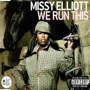 Missy Elliott - We Run This FLAC