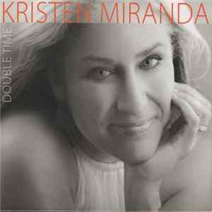Kristen Miranda - Double Time FLAC