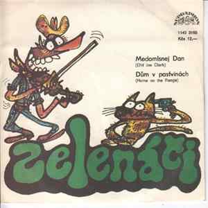 Zelenáči - Medomlsnej Dan (Old Joe Clark) / Dům V Pastvinách (Home On The Range) FLAC