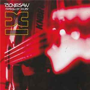 Bonesaw - Shadow Of Doubt FLAC