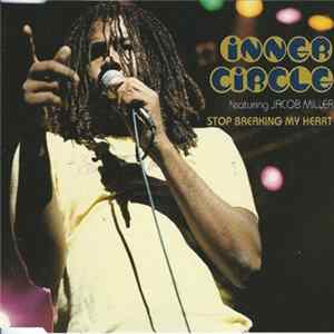 Inner Circle Featuring Jacob Miller - Stop Breaking My Heart FLAC