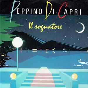 Peppino Di Capri - Il Sognatore FLAC