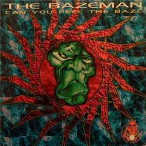 The Bazeman - Can You Feel The Baze FLAC