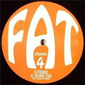 Strike - U Sure Do (Fat Choons Remix) FLAC