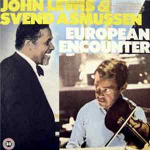 John Lewis & Svend Asmussen - European Encounter FLAC