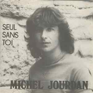 Michel Jourdan - Seul Sans Toi FLAC