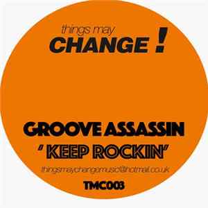 Groove Assassin - Keep Rockin' FLAC
