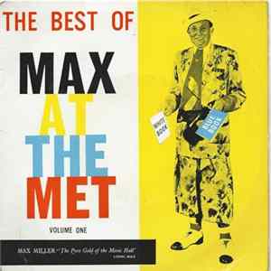 Max Miller - Best Of Max At The Met Volume One FLAC